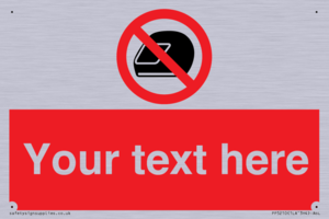 Custom No Motorcycle Helmets Sign